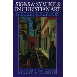 Signs and Symbols in Christian Art