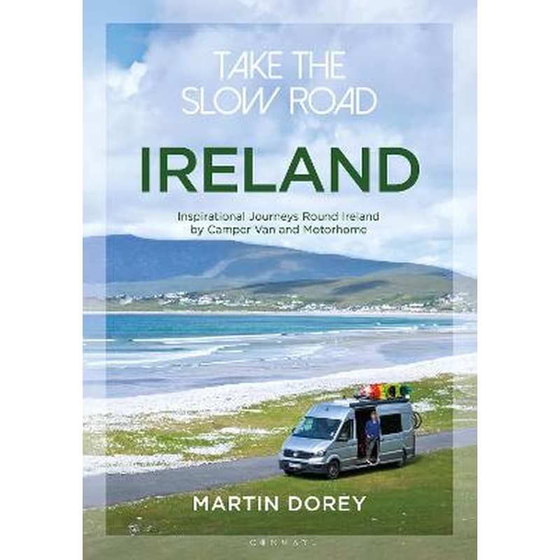 Take the Slow Road: Ireland