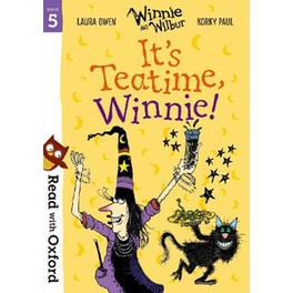 Read with Oxford: Stage 5: Winnie and Wilbur: It's Teatime, Winnie!