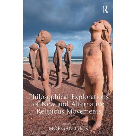 Philosophical Explorations of New and Alternative Religious Movements image 0