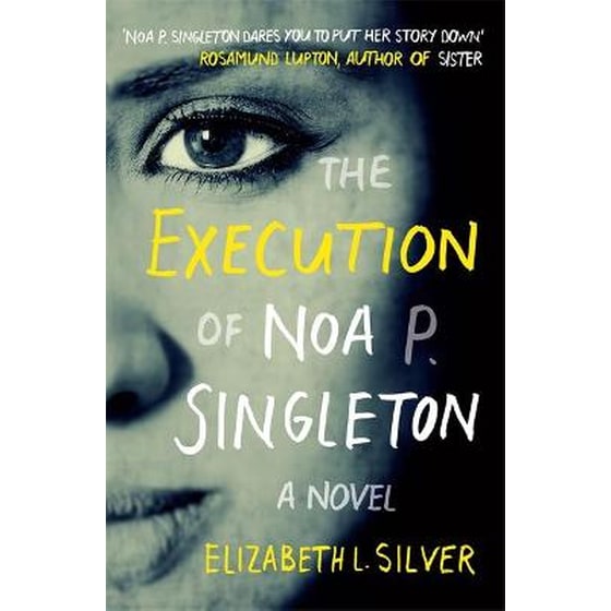 The Execution of Noa P. Singleton image 0