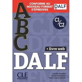 ABC DALF - Niveaux C1/C2 - Livre + Livre-web + Audio téléchargeable