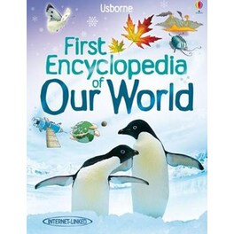 First Encyclopedia of Our World