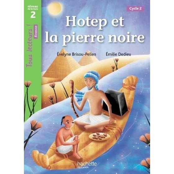 Tous Lecteurs! 2- Hotep Et La Pierre Noire Cycle 2 Pb image 0