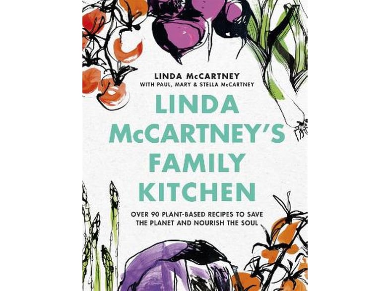 Over 90 Plant-Based Recipes to Save the Planet and Nourish the Soul