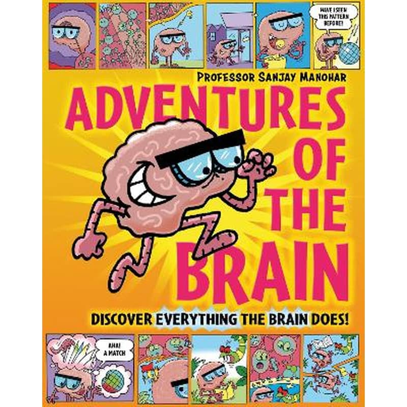 Adventures of the Brain
