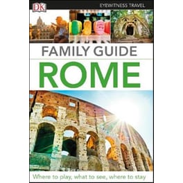 DK Eyewitness Family Guide Rome
