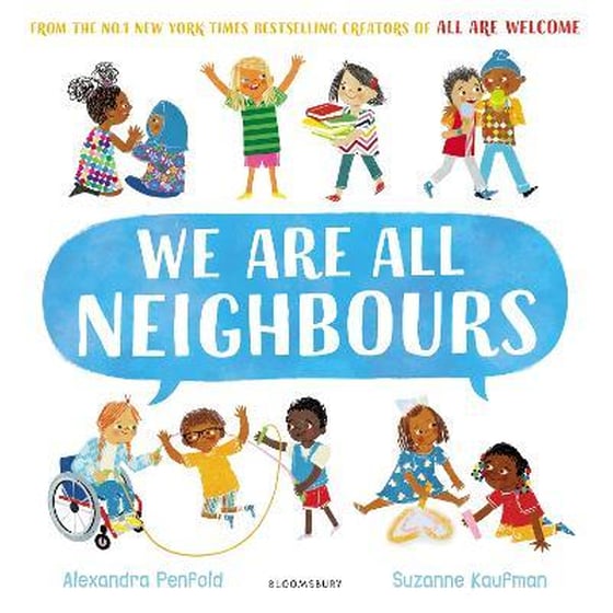 We Are All Neighbours : From the creators of All Are Welcome image 0