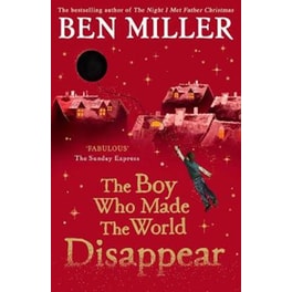 Boy Who Made the World Disappear