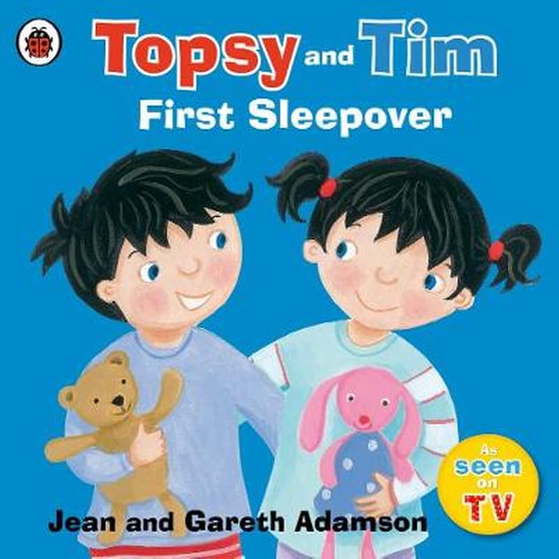 Topsy and Tim: First Sleepover
