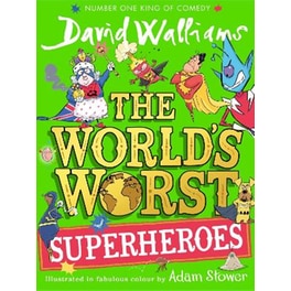 The World’s Worst Superheroes
