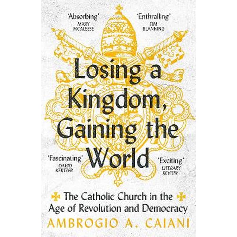 Losing a Kingdom, Gaining the World