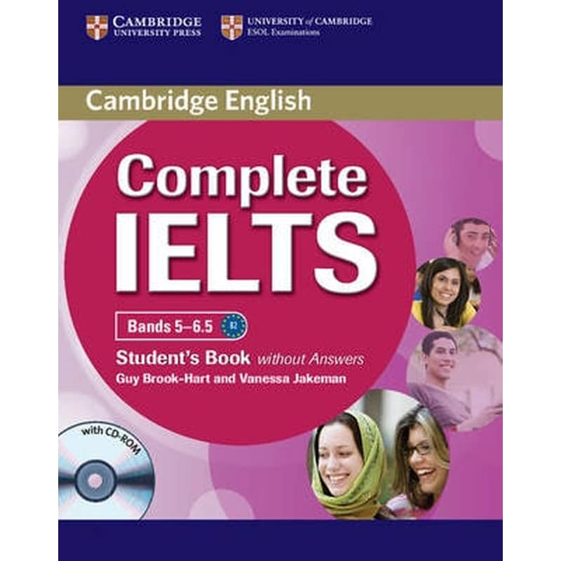 Complete IELTS Bands 5-6.5 Students Book without Answers with CD-ROM Complete IELTS Bands 5-6.5 Students Book without Answers with CD-ROM
