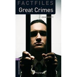 Oxford Bookworms Library Factfiles: Level 4:: Great Crimes