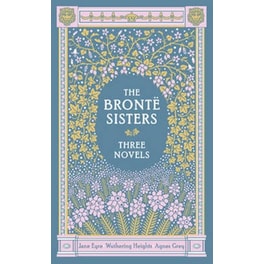 Bronte Sisters Three Novels (Barnes & Noble Collectible Classics: Omnibus Edition)