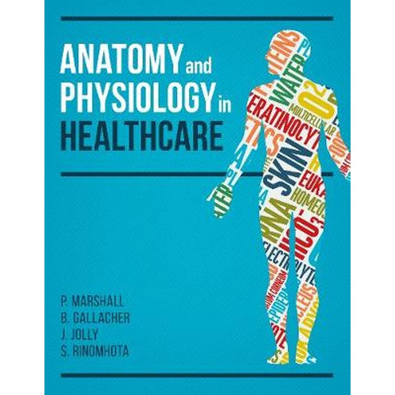 Anatomy and Physiology in Healthcare 1802885