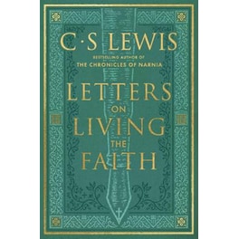 Letters on Living the Faith