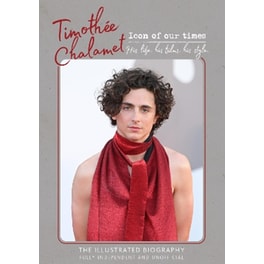 Timothée Chalamet - Icon of Our Times