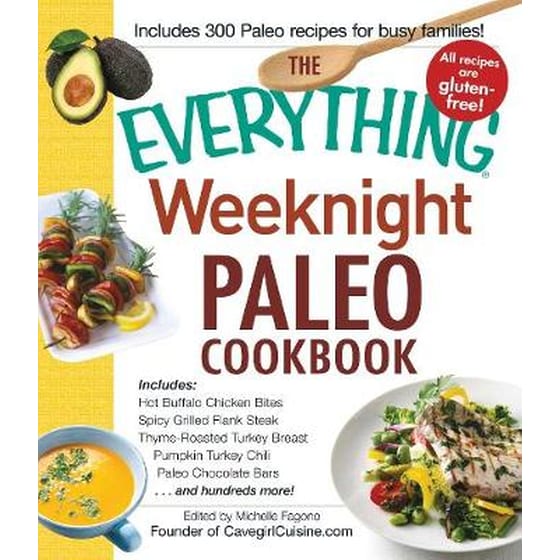 The Everything Weeknight Paleo Cookbook image 0