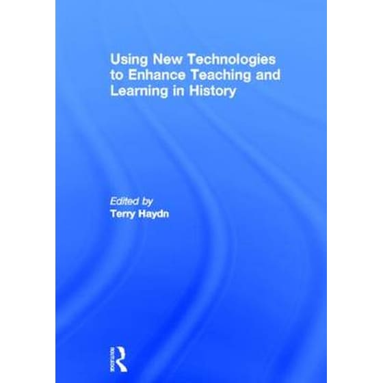 Using New Technologies to Enhance Teaching and Learning in History image 0