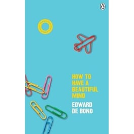 How To Have A Beautiful Mind