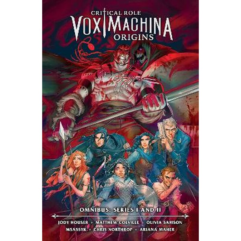 Critical Role: Vox Machina Origins Omnibus--Series I and II