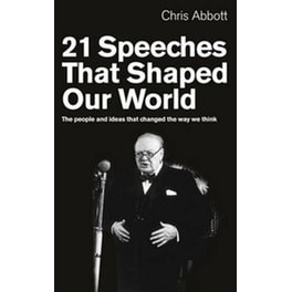 21 Speeches That Shaped Our World