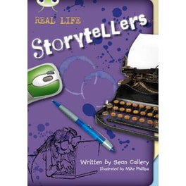 Bug Club Independent Non Fiction Blue B Real Life-Storytellers Bug Club NF Blue (KS2) B/4A Real life- Storytellers NF Blue (KS2) B/4a