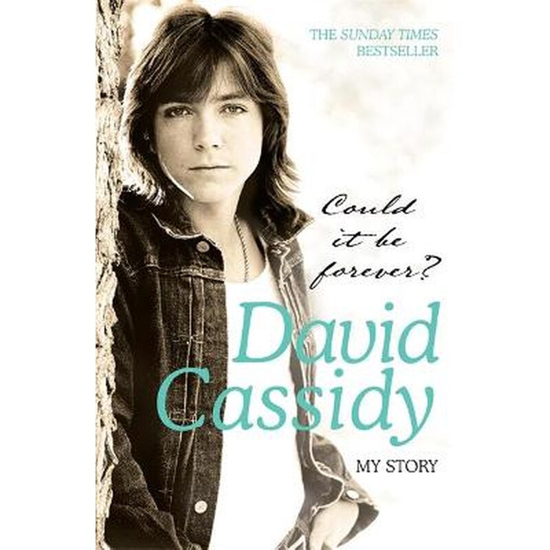 Could It Be Forever? My Story