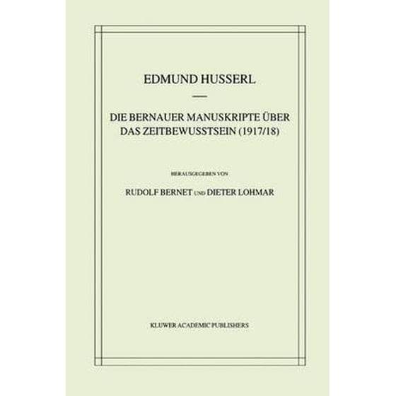 Die Bernauer Manuskripte UEber das Zeitbewusstsein (1917/18) image 0