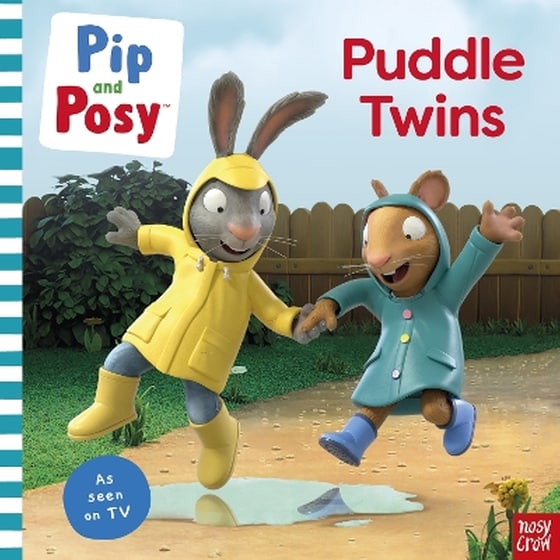 Pip and Posy: Puddle Twins A TV tie-in picture book image 0