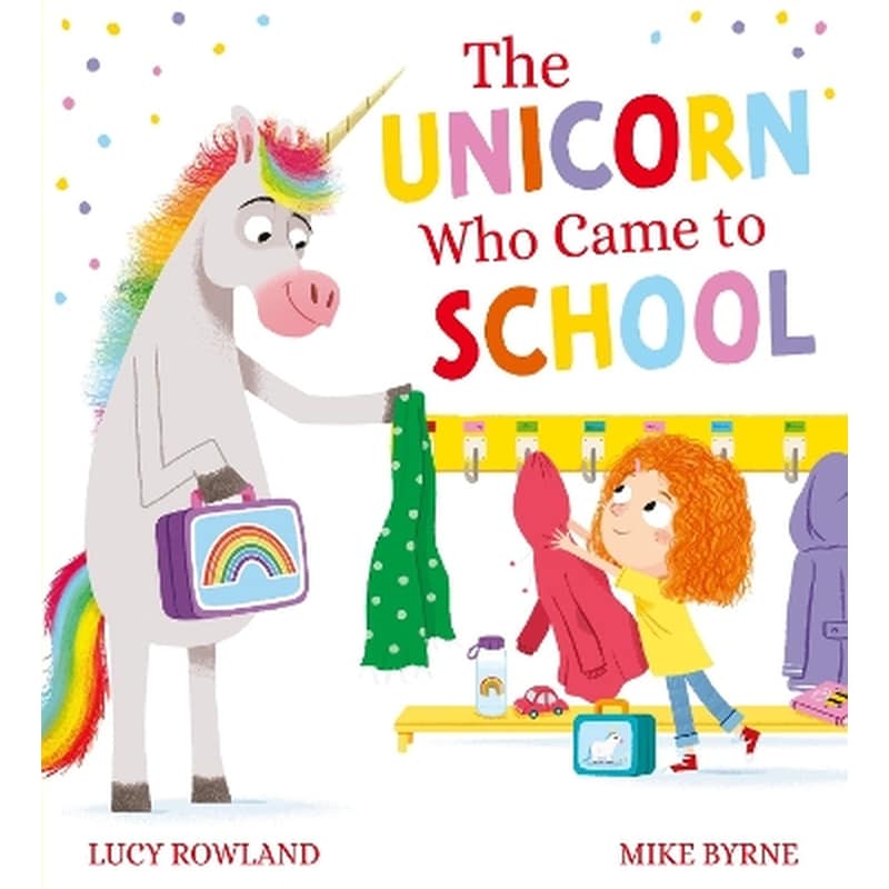 The Unicorn Who Came to School