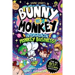 Bunny vs Monkey: Intergalactic Monkey Business! (a Phoenix Comic Book, from the million-selling Jamie Smart, Illustrator of the Year)