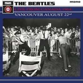 Live From Canada 1964 - Vancouver August 22nd