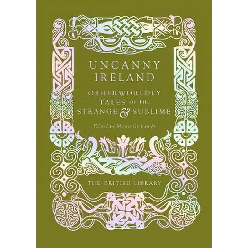 Uncanny Ireland