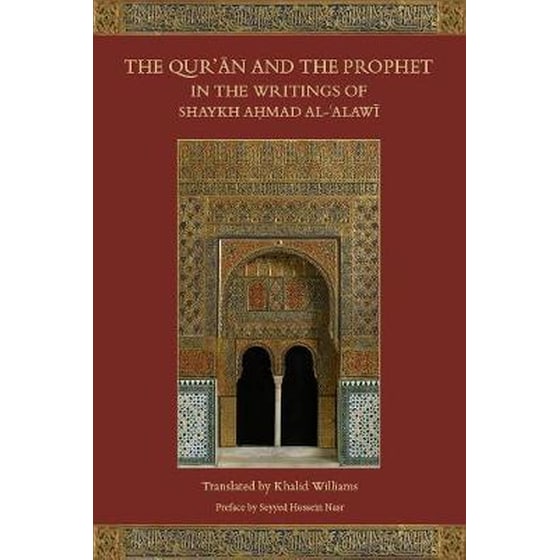 The Qur'an and the Prophet in the Writings of Shaykh Ahmad al-Alawi image 0