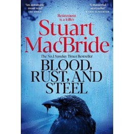 Blood, Rust and Steel