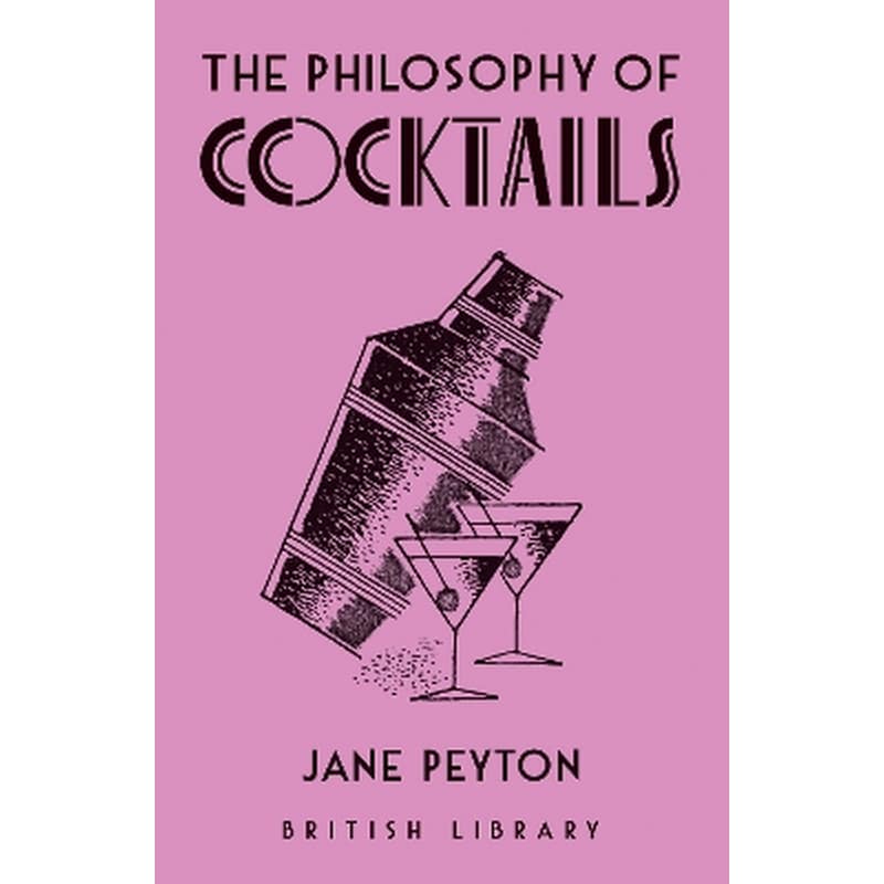 The Philosophy of Cocktails