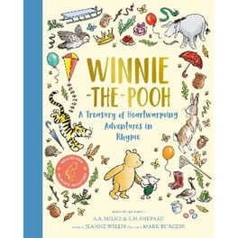 Winnie-the-Pooh: A Treasury of Heart-warming Adventures in Rhyme