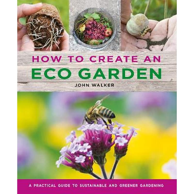 How to Create an Eco Garden