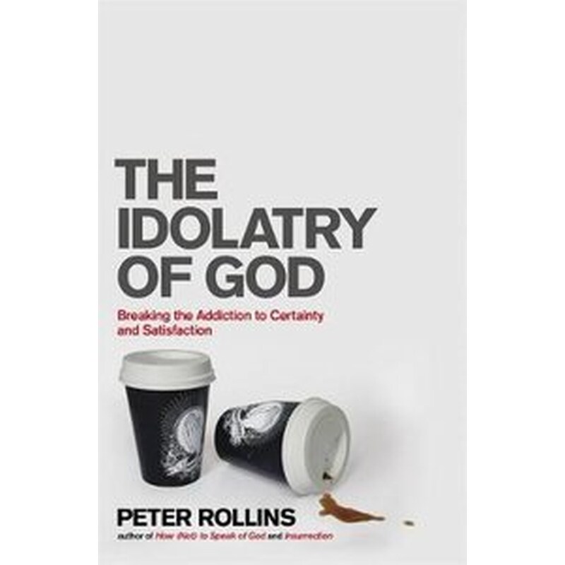 The Idolatry of God