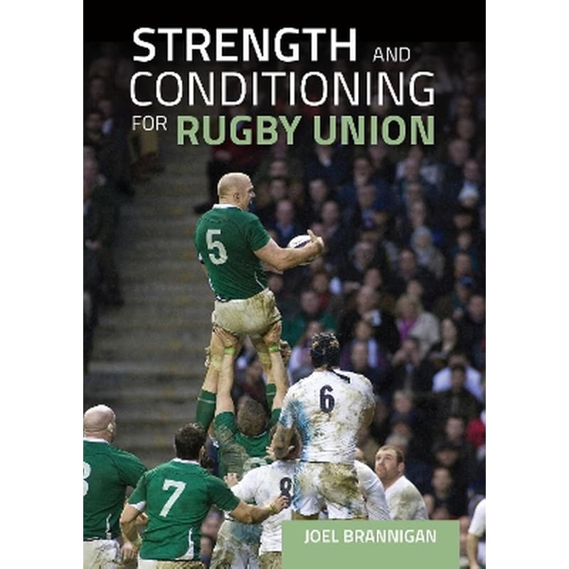 Strength and Conditioning for Rugby Union