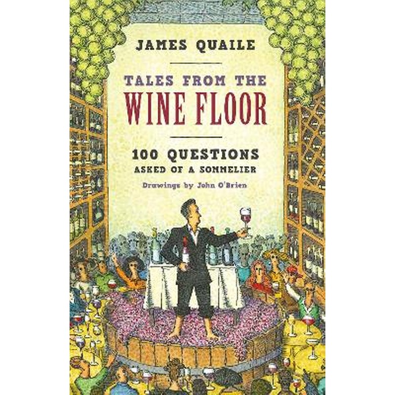 Tales from the Wine Floor
