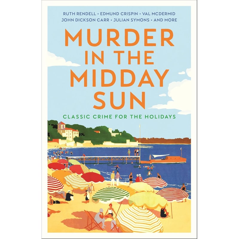 Murder in the Midday Sun