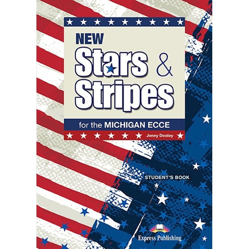 New Stars and Stripes Michigan ECCE - Student s Book