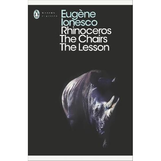 Rhinoceros, The Chairs, The Lesson Rhinoceros, The Chairs, The Lesson WITH The Chairs image 0