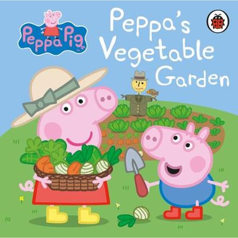 Peppa Pig: Peppas Vegetable Garden