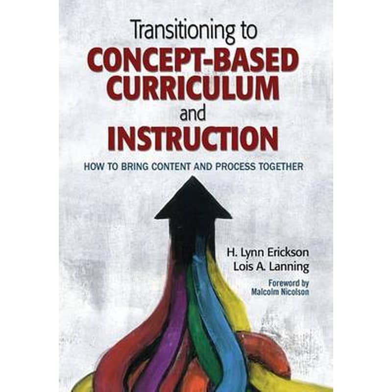 Transitioning to Concept-Based Curriculum and Instruction 0982032