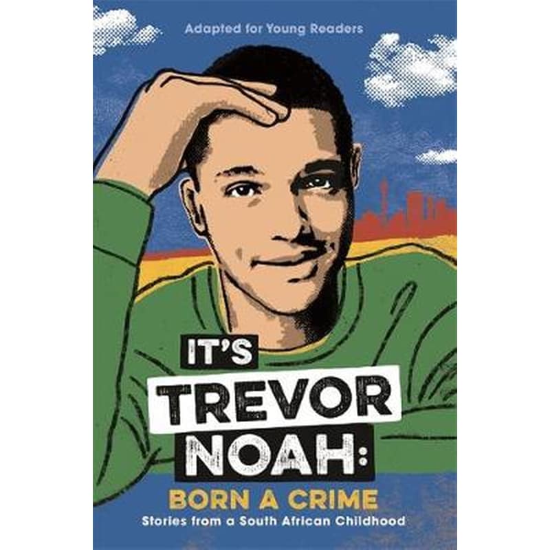Its Trevor Noah- Born a Crime