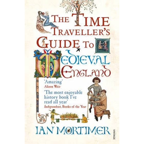 The Time Traveller's Guide to Medieval England image 0